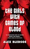The Girls with Games of Blood