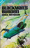 Blackman's Burden / Border, Breed Nor Birth