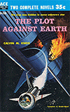 The Plot Against Earth / Recruit for Andromeda