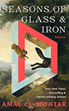 Seasons of Glass and Iron