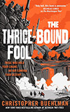 The Thrice-Bound Fool