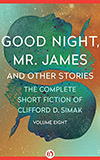 Good Night, Mr. James:  And Other Stories
