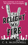 Relight My Fire