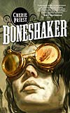 Boneshaker - Cherie Priest