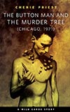 The Button Man and the Murder Tree