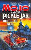 Mojo and the Pickle Jar