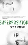 Superposition - David Walton