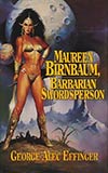Maureen Birnbaum:Barbarian Swordsperson