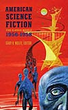 American Science Fiction: Five Classic Novels 1956-58