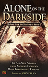 Alone on the Darkside: Echoes From Shadows of Horror
