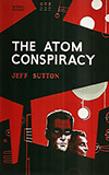 The Atom Conspiracy