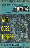 Who Goes There? - John W Campbell Jr