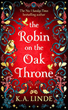 The Robin on the Oak Throne
