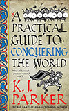 A Practical Guide to Conquering the World