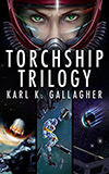 Torchship Trilogy
