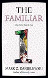 The Familiar: One Rainy Day in May