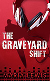 The Graveyard Shift