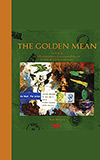 The Golden Mean:  In Which the Extraordinary Correspondence of Griffin & Sabine Concludes