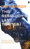 The Rebellion's Last Traitor 