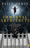 Immortal Architects