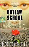 Outlaw School