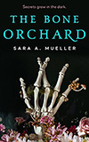 The Bone Orchard