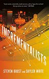 The Incrementalists