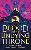 Blood for the Undying Throne