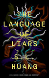 The Language of Liars