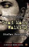Dead Mann Walking