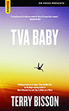 TVA Baby and Other Stories