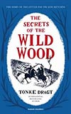 The Secrets of the Wild Wood