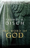 The Word of God:  Or, Holy Writ Rewritten