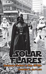 Solar Flares: Science Fiction in the 1970s