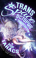 The Trans Space Octopus Congregation