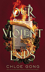 Our Violent Ends