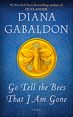 Go Tell the Bees That I Am Gone: A Novel