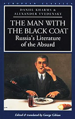 The Man with the Black Coat: Russia's Literature of the Absurd