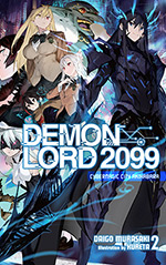 Demon Lord 2099, Vol. 2: Cybermagic City Akihabara