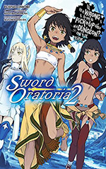 Is it Wrong to Try to Pick Up Girls in a Dungeon? On the Side: Sword Oratoria, Vol. 2