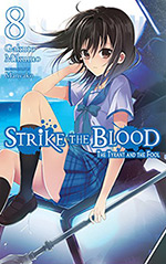 Strike the Blood, Vol. 8: The Tyrant and the Fool