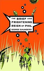 The Brief and Frightening Reign of Phil