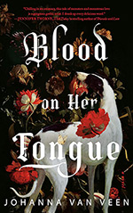 Blood on Her Tongue: A Novel