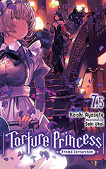 Torture Princess: Fremd Torturchen, Vol. 7.5