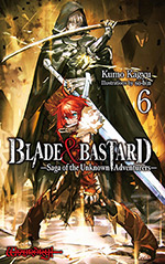Blade & Bastard, Vol. 6: Saga of the Unknown Adventures