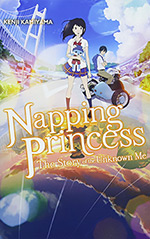 Napping Princess: The Story of Unknown Me