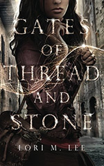 Gates of Thread and Stone