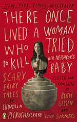 There Once Lived a Woman Who Tired to Kill Her Neighbor's Baby: Scary Fairy Tales