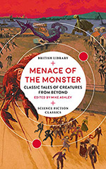 Menace of the Monster: Classic Tales of the Creatures from Beyond