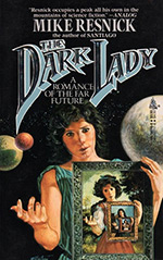 The Dark Lady: A Romance of the Far Future